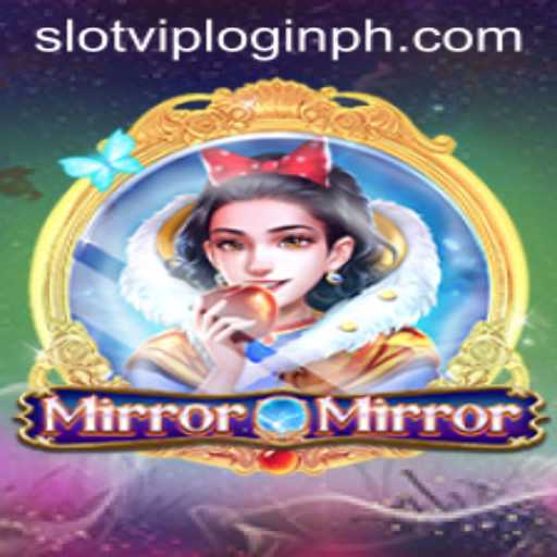 Unlocking the World of MirrorMirror: A SlotVIP Login Game Adventure